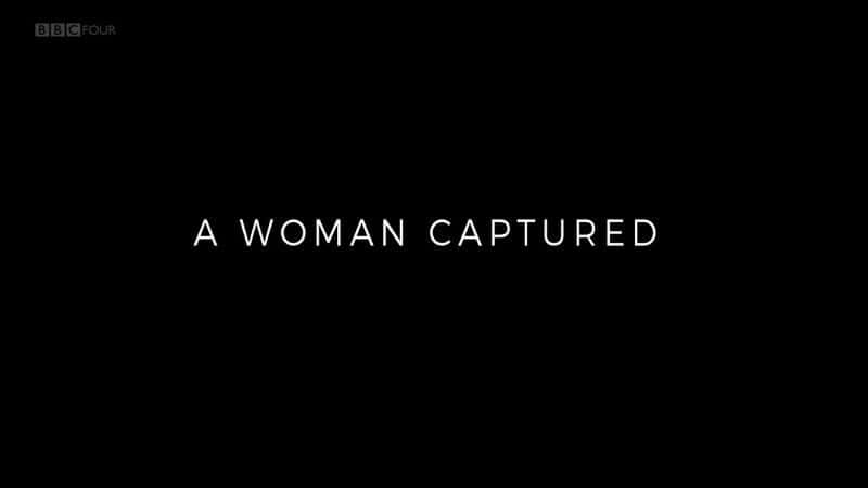 ¼ƬŮ/A Woman Captured-Ļ