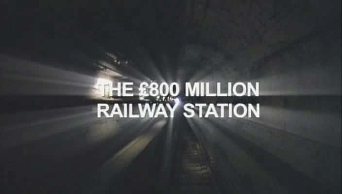 ¼Ƭ8ӢĻվ/The 800 Million Pound Railway Station-Ļ