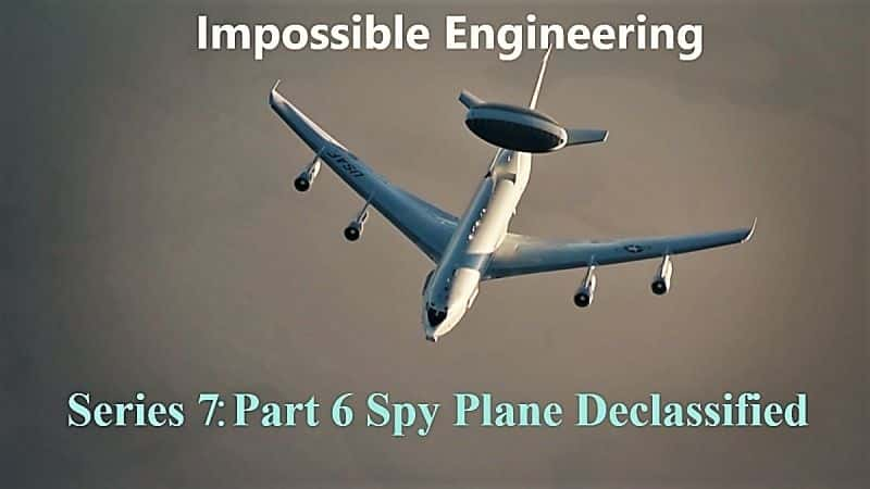 ¼ƬܵḶ́076֣ɻ/Impossible Engineering: Series 07 Part 6: Spy Plane Declassified-Ļ