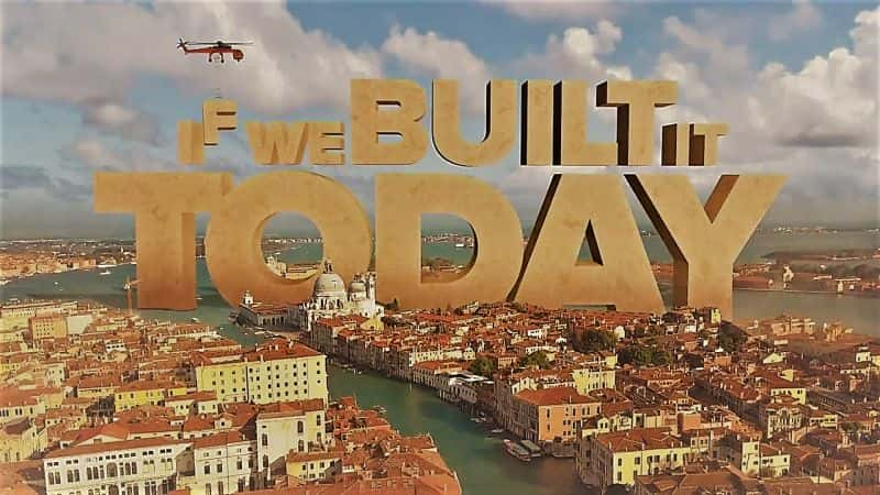 ¼Ƭǽ콨ϵ18֣˹ĩ/If We Built It Today Series 1 Part 8: Doomsday in Venice-Ļ