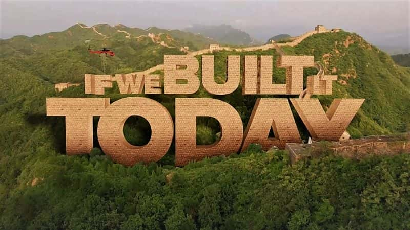 ¼Ƭǽ콨ϵ16֣ǵ/If We Built It Today Series 1 Part 6: Secrets at the Great Wall-Ļ