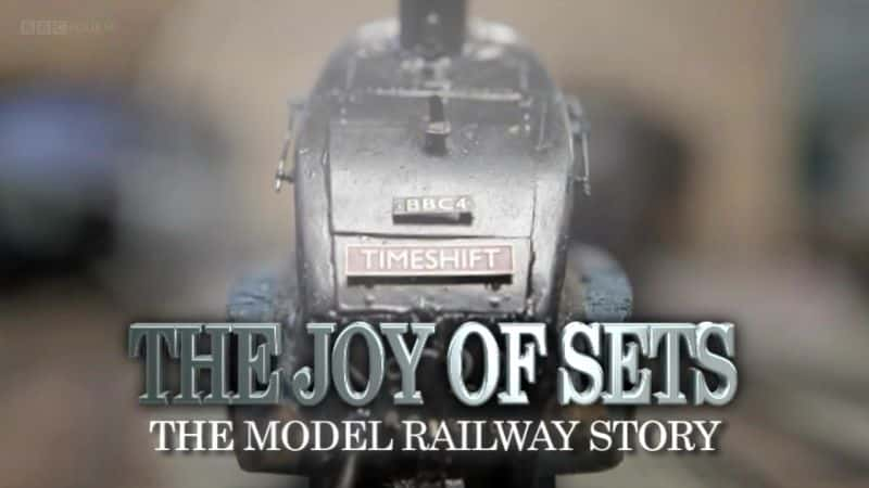 ¼Ƭģ͵Ȥ/The Joy of Train Sets-Ļ