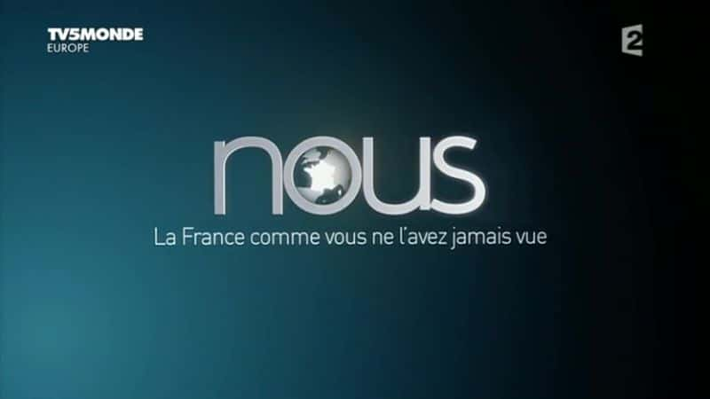 ¼Ƭǣˮ֮/Nous: La France de l'eau-Ļ