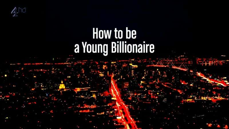 ¼ƬγΪ/How to be a Young Billionaire-Ļ