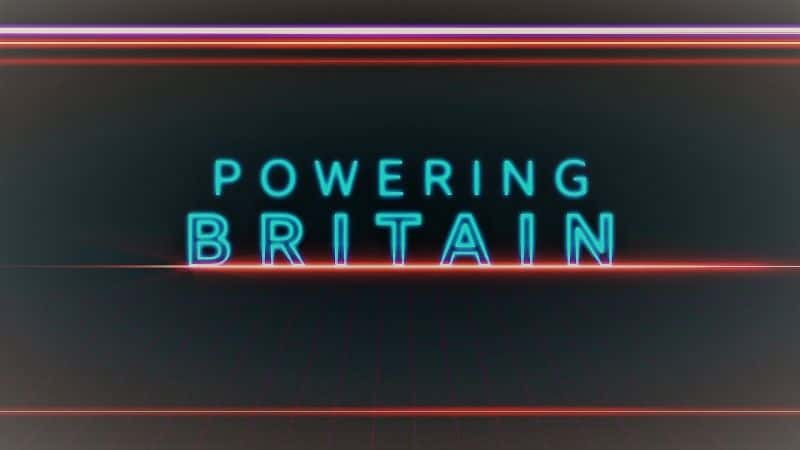 ¼ƬΪӢ磺һ/Powering Britain: Series 1-Ļ