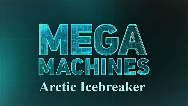 ¼Ƭϵ1Ʊ/Mega Machines Series 1: Arctic Icebreaker-Ļ