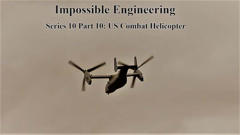 ¼ƬܵĹϵ1010 սֱ/Impossible Engineering Series 10 Part 10 US Combat Helicopter-Ļ