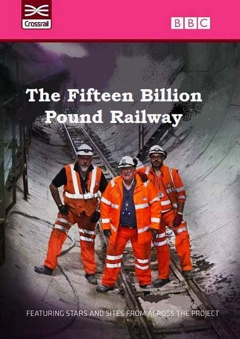 ¼Ƭ150Ӣ·/The Fifteen Billion Pound Railway-Ļ