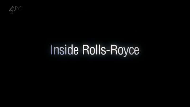 ¼Ƭ˹˹ڲ/Inside Rolls-Royce-Ļ