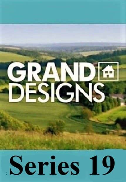 ¼Ƭƣ19/Grand Designs: Series 19-Ļ