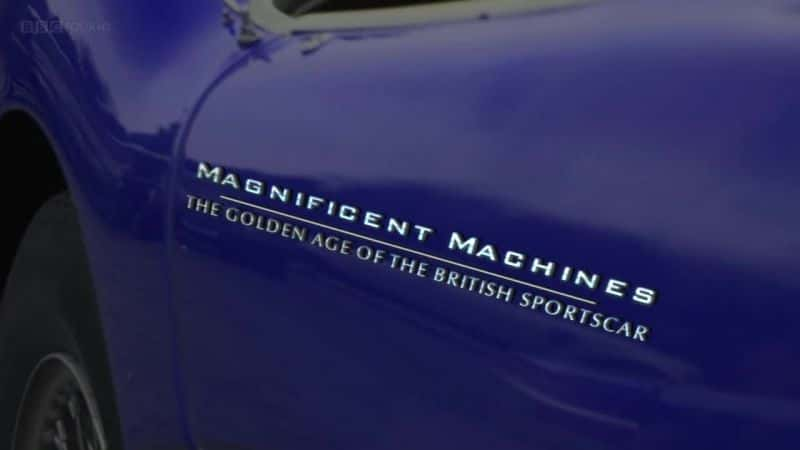 ¼Ƭ׳ĻӢܳĻƽʱ/Magnificent Machines: The Golden Age of the British Sports Car-Ļ