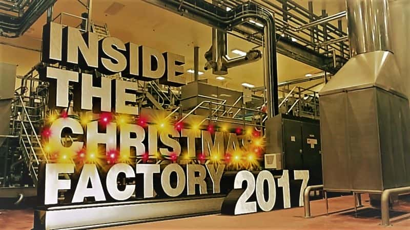 ¼Ƭڲ2017ʥ/Inside the Factory: Christmas 2017-Ļ