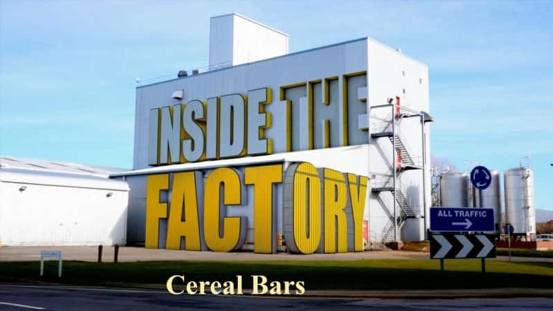 ¼Ƭڲ/Inside the Factory: Cereal Bars-Ļ