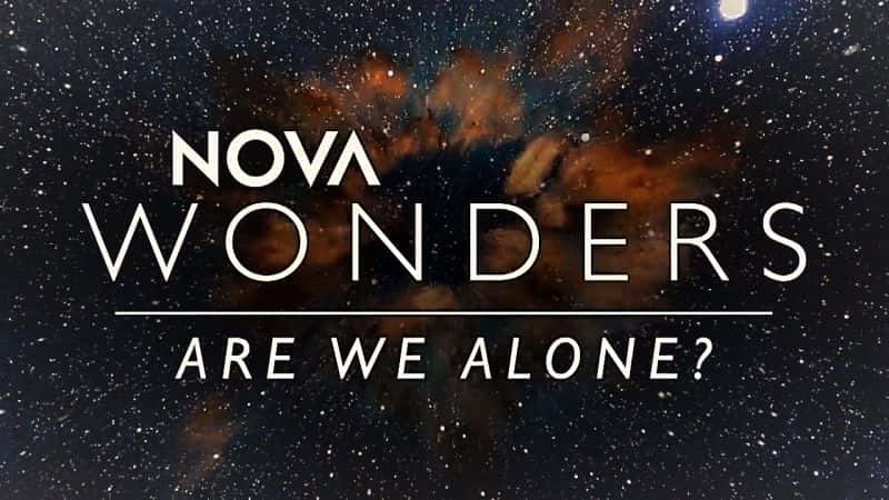 ¼ƬNOVA漣13֣Ƕһ/NOVA Wonders Series 1 Part 3: Are We Alone?-Ļ