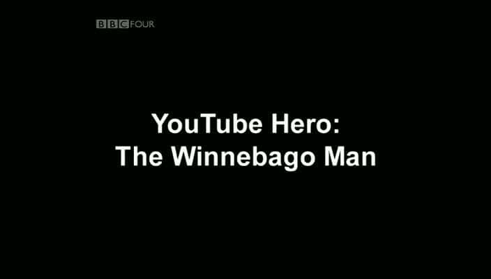 ¼ƬYouTubeӢ-͸/YouTube Hero - The Winnebago Man-Ļ