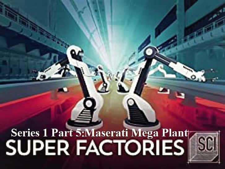 ¼Ƭ15 ɯپ͹/Super Factories: Series 1 Part 5 Maserati Mega Plant-Ļ