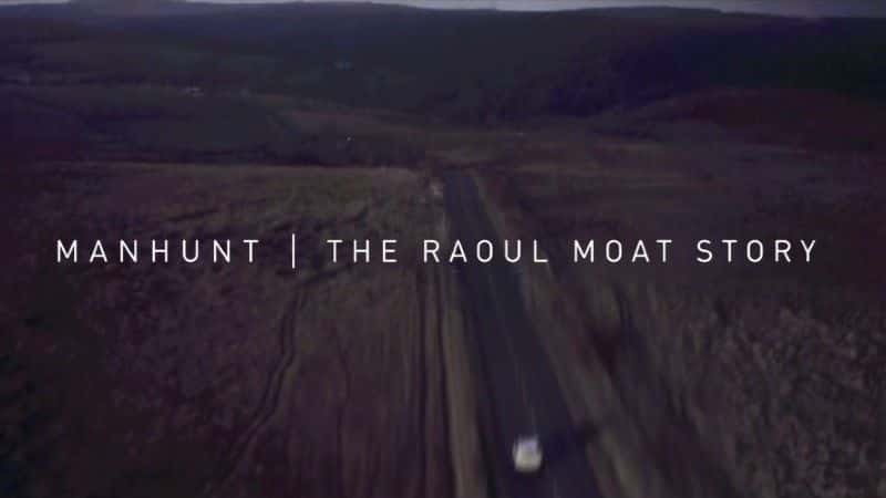 ¼Ƭ׷ͶĪصĹ/Manhunt: The Raoul Moat Story-Ļ