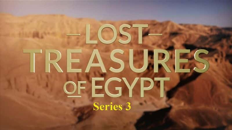 ¼Ƭʧ䱦أ/Lost Treasures of Egypt: Series 3-Ļ