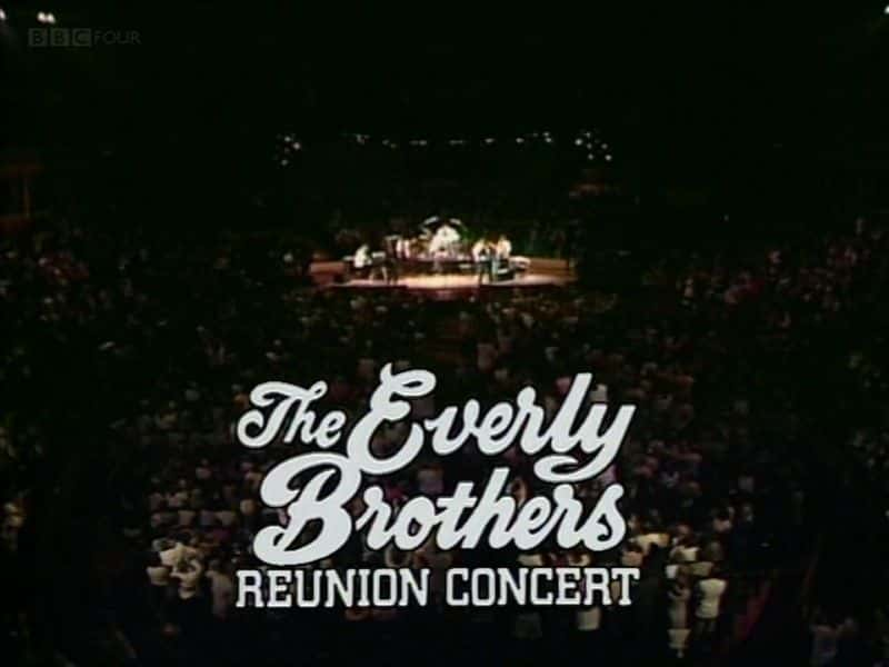 ¼Ƭֵžֻ/The Everly Brothers Reunion Concert-Ļ