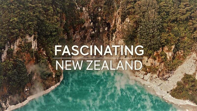 ¼Ƭ˵/Fascinating New Zealand-Ļ