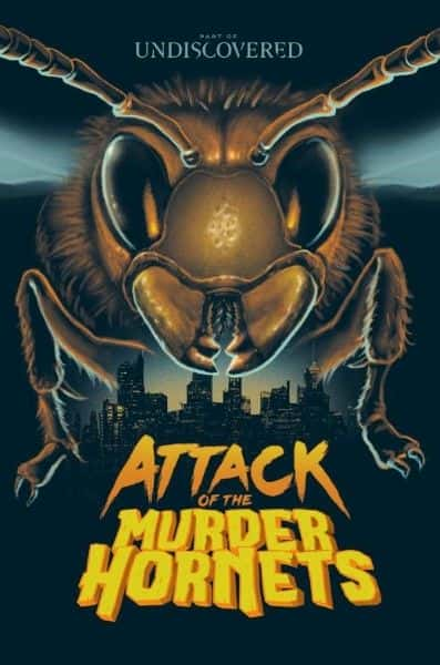 ¼ƬıɱƷϮ/Attack of the Murder Hornets-Ļ