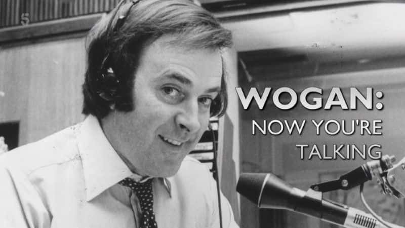 ¼Ƭָ˵/Wogan: Now You're Talking-Ļ