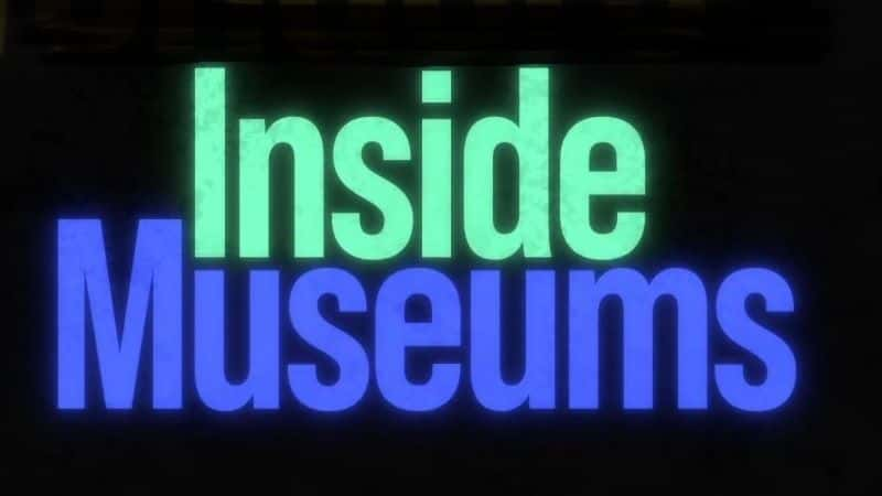 ¼Ƭڲϵ2/Inside Museums Series 2-Ļ