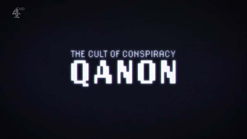 ¼ƬıݣQAnon/The Cult of Conspiracy: QAnon-Ļ