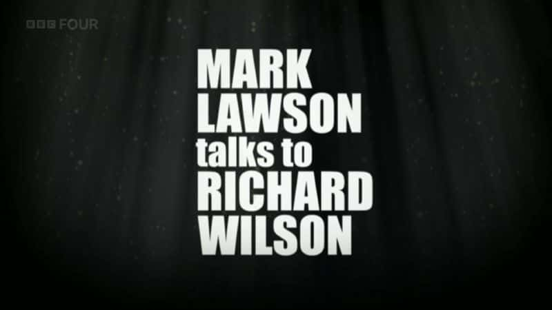 ¼Ƭˡɭ¡ѷ̸/Mark Lawson Talks to Richard Wilson-Ļ