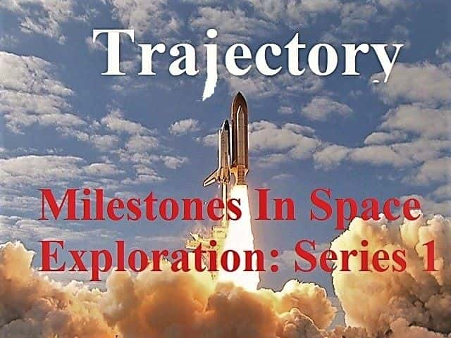 ¼Ƭ켣̫̱̽1/Trajectory: Milestones in Space Exploration Series 1-Ļ