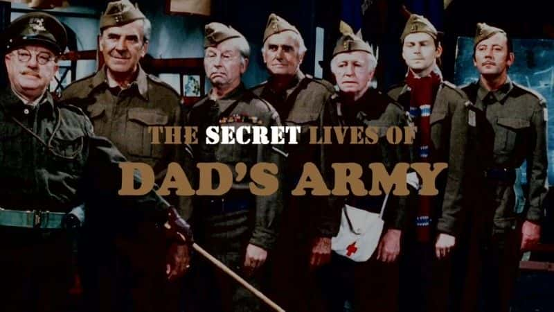 ¼Ƭְֵi/The Secret Lives of Dad's Army-Ļ