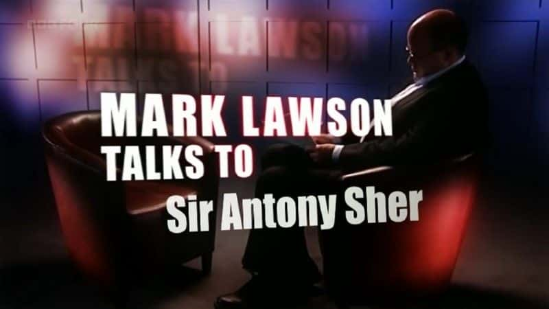 ¼ƬRˡɭLՄ|ᡤ᠖ʿ/Mark Lawson Talks to Sir Antony Sher-Ļ