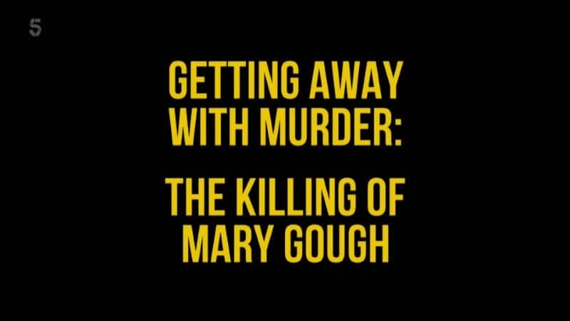 ¼Ƭ߷ɱ/The Killing of Mary Gough-Ļ