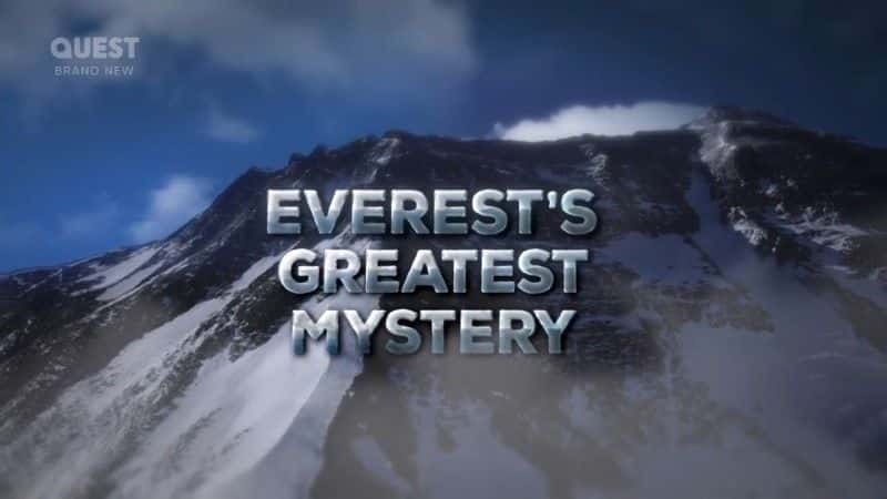 ¼Ƭ/Everest's Greatest Mystery-Ļ