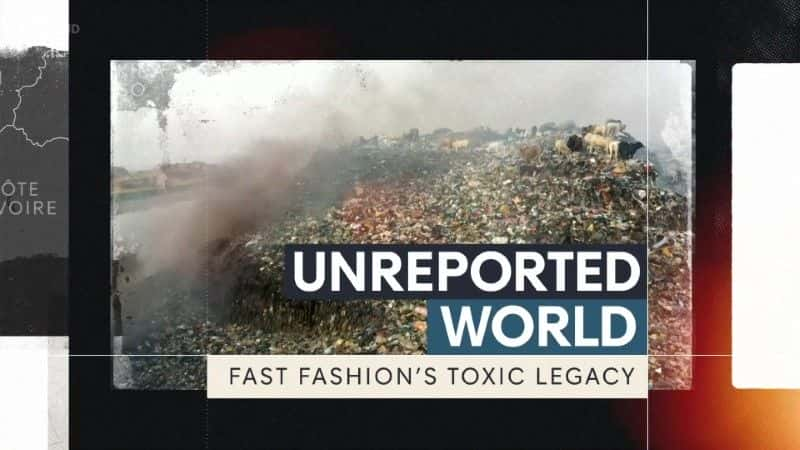 ¼ƬʱежŲ/Fast Fashion's Toxic Legacy-Ļ