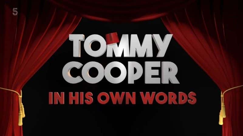¼Ƭס꣺ԼĻ/Tommy Cooper: In his Own Words-Ļ