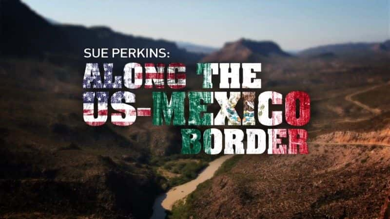 ¼Ƭī߾/Along the US-Mexico Border-Ļ