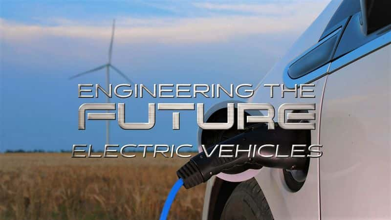 ¼Ƭδ綯/Engineering the Future: Electric Vehicles-Ļ