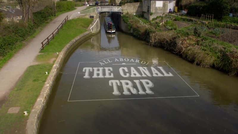 ¼Ƭȫϴ˺֮/All Aboard: The Canal Trip-Ļ