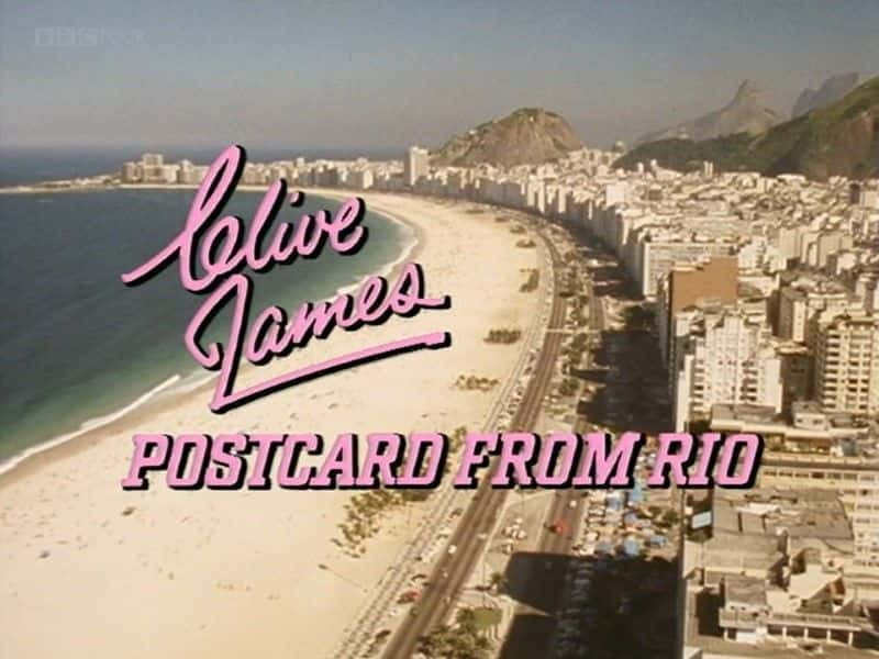 ¼Ƭղķ˹ƬԼ/Clive James: Postcard from Rio-Ļ