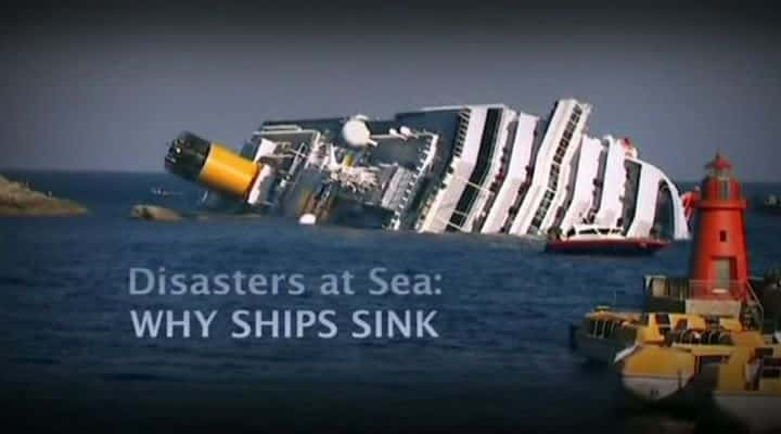 ¼Ƭѣֻûԭ/Disasters At Sea: Why Ships Sink-Ļ