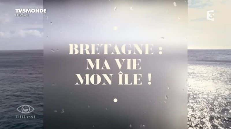 ¼Ƭ᣺ҵҵĵ/Bretagne: ma vie, mon ile-Ļ