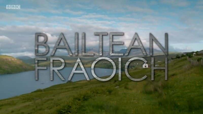 ¼ƬBailtean Fraoich/Bailtean Fraoich-Ļ