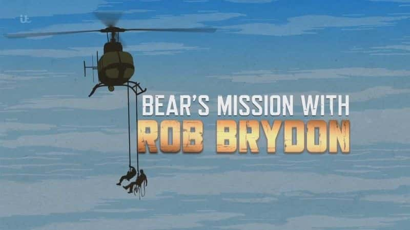 ¼Ƭ޲ǵ/Bear's Mission with Rob Brydon-Ļ