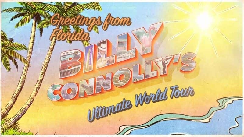 ¼Ƭռ֮/Billy Connolly's Ultimate World Tour-Ļ