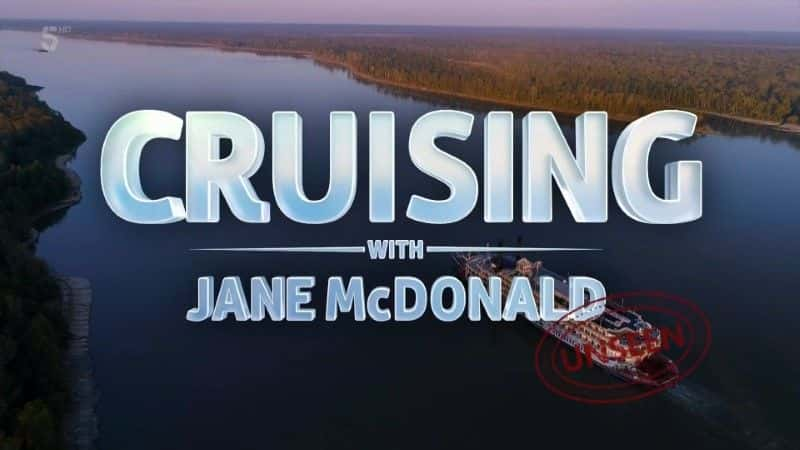 ¼ƬɵһȺѲ/Cruising the Mississippi with Jane McDonald-Ļ