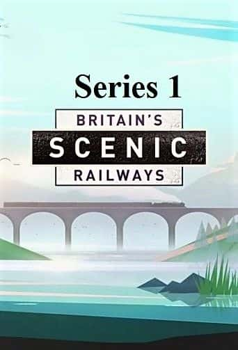 ¼ƬӢ羰·ϵ1/Britains Scenic Railways: Series 1-Ļ