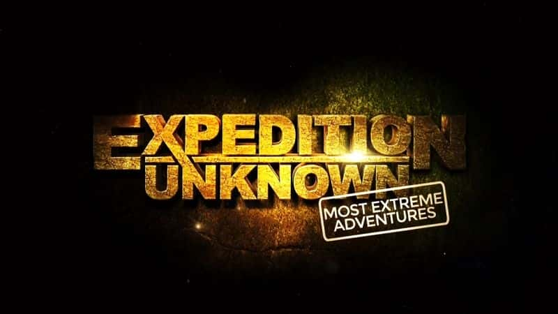 ¼Ƭδ֪̽ϵ2޵ð/Expedition Unknown Series 2: Most Extreme Adventures-Ļ