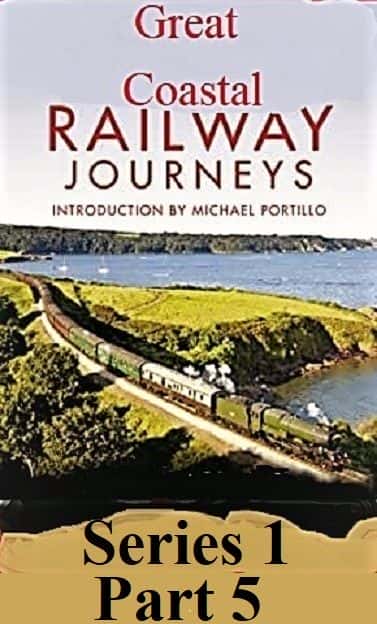 ¼Ƭΰĺ·֮õ15֣ά˵úڵ/Great Coastal Railway Journeys Series 1 Part 5: Forvie to Peterhead-Ļ