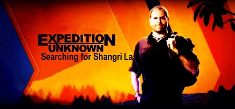 ¼Ƭδ֪̽ϵ2Ѱ/Expedition Unknown Series 2: Searching for Shangri-La-Ļ